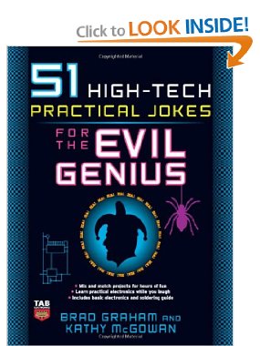 High Tech Practical Joke Guide Book Evil Genius