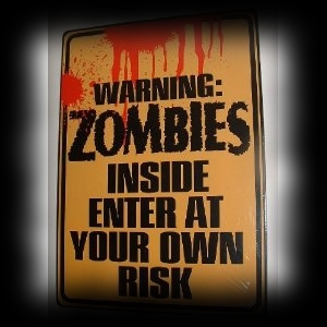 Zombie Halloween Party Ideas Warning Zombies Inside Tin Sign